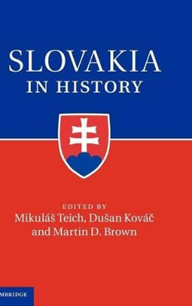 Slovakia in History by Mikulas Teich 9780521802536
