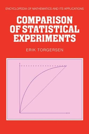 Comparison of Statistical Experiments by Erik Torgersen 9780521102827