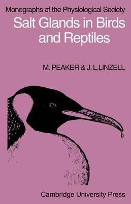 Salt Glands in Birds and Reptiles by Malcolm Peaker 9780521112031