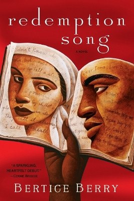 Redemption Song: A Novel by Bertice Berry 9780345438850