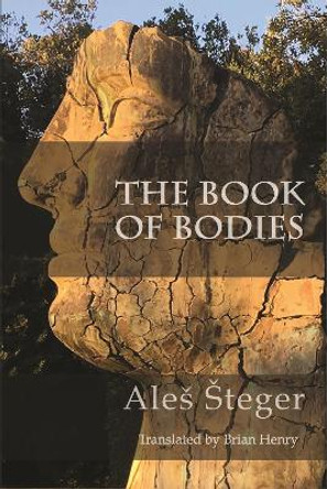 The Book of Bodies by Ales Steger
