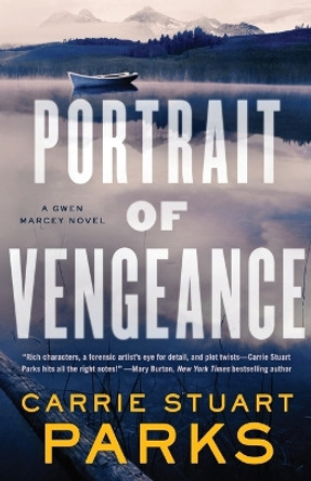 Portrait of Vengeance by Carrie Stuart Parks 9780718083786
