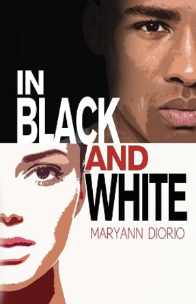 In Black and White by Maryann Diorio 9780930037536