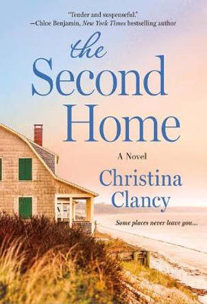 The Second Home by Christina Clancy