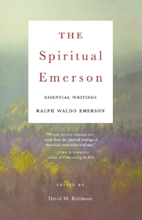 The Spiritual Emerson by Ralph Waldo Emerson 9780807077191