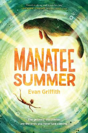 Manatee Summer by Evan Griffith