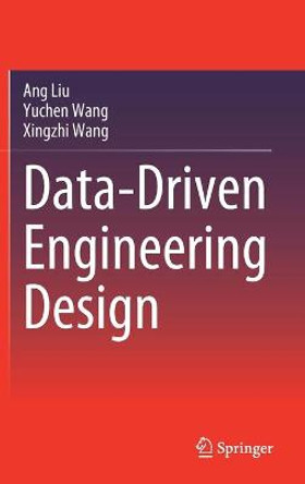 Data-Driven Engineering Design by Ang Liu