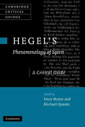 Hegel's Phenomenology of Spirit: A Critical Guide by Dean Moyar 9780521182775