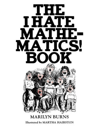 The I Hate Mathematics! Book by Marilyn Burns 9780521336598