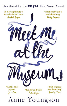 Meet Me at the Museum by Anne Youngson