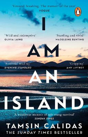 I Am An Island: THE SUNDAY TIMES BESTSELLER by Tamsin Calidas