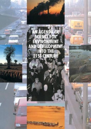 An Agenda of Science for Environment and Development into the 21st Century by J. C. I. Dooge 9780521437615