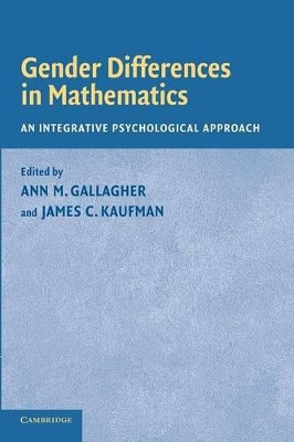 Gender Differences in Mathematics: An Integrative Psychological Approach by Ann-Marie Gallagher 9780521533447
