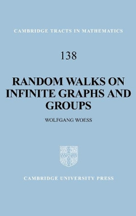 Random Walks on Infinite Graphs and Groups by Wolfgang Woess 9780521552929