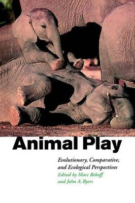 Animal Play: Evolutionary, Comparative and Ecological Perspectives by Marc Bekoff 9780521586566