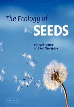 The Ecology of Seeds by Michael Fenner 9780521653688