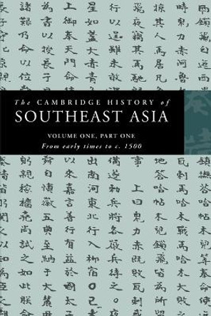 The Cambridge History of Southeast Asia by Nicholas Tarling 9780521663694