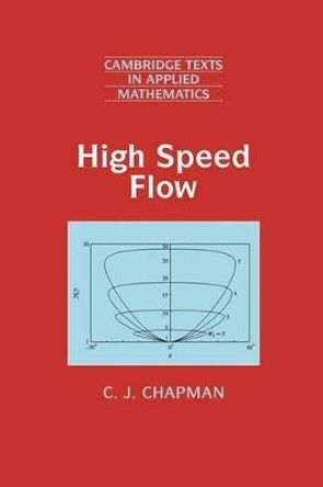 High Speed Flow by C.J. Chapman 9780521666473