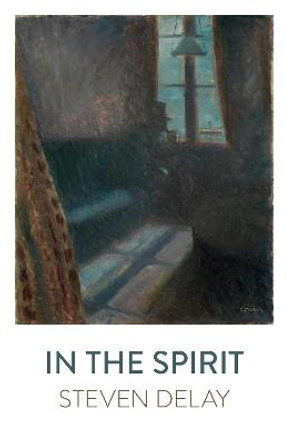 In the Spirit by Steven Delay