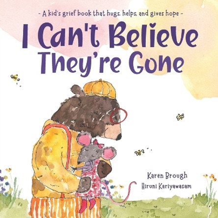 I Can't Believe They're Gone by Karen Brough 9780645497540