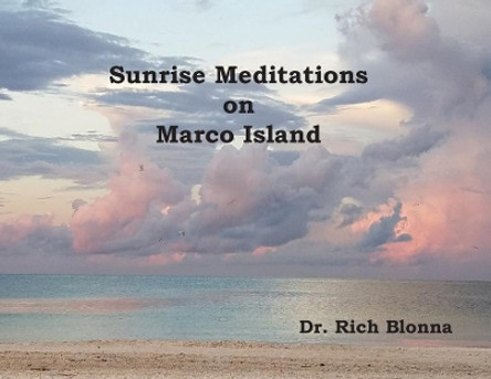 Sunrise Meditations on Marco Island by Blonna 9780578538501