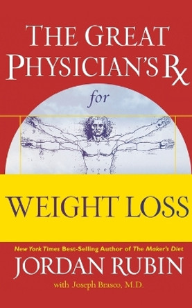 The Great Physician's Rx for Weight Loss by Jordan Rubin 9780785297499