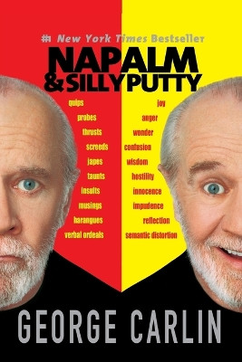 Napalm and Silly Putty by George Carlin 9780786887583