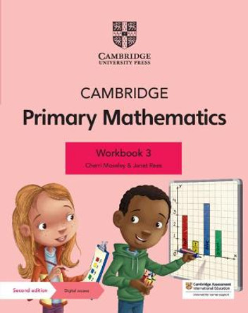 Cambridge Primary Mathematics Workbook 3 with Digital Access (1 Year) by Cherri Moseley