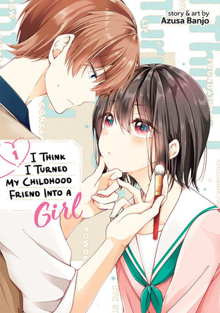 I Think I Turned My Childhood Friend Into a Girl Vol. 1 by Azusa Banjo