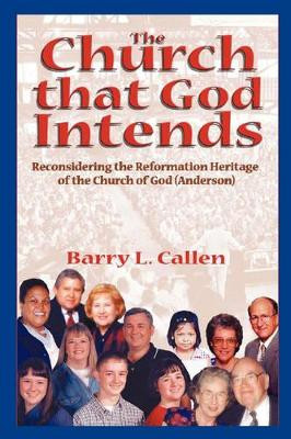 The Church That God Intends by Barry Callen 9780979793578