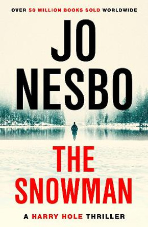 The Snowman: Harry Hole 7 by Jo Nesbo