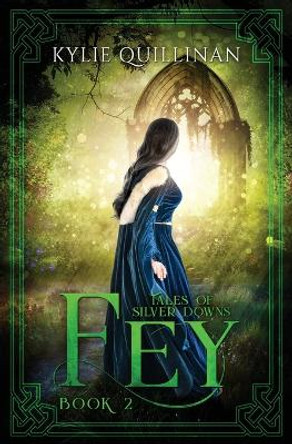 Fey by Kylie Quillinan 9780994331519