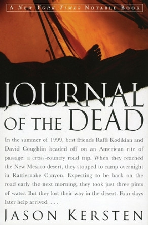 Journal of the Dead: A Story of Friendship and Murder in the New Mexico Desert by Jason Kersten 9780060959227