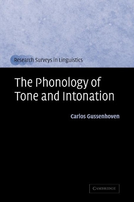 The Phonology of Tone and Intonation by Carlos Gussenhoven 9780521012003