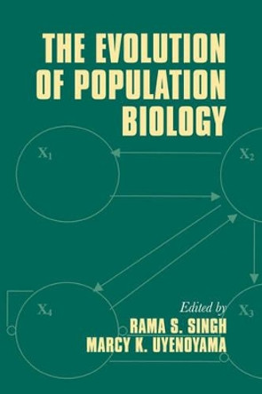 The Evolution of Population Biology by Rama S. Singh 9780521112116