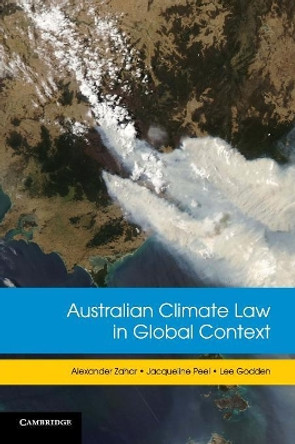 Australian Climate Law in Global Context by Alexander Zahar 9780521142106