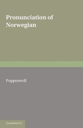 Pronunciation of Norwegian by Ronald George Popperwell 9780521157421 Pronunciation of Norwegian by Ronald George Popperwell 9780521157421