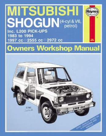 Mitsubishi Shogun & L200 Pick Ups (83 - 94) by Haynes Publishing