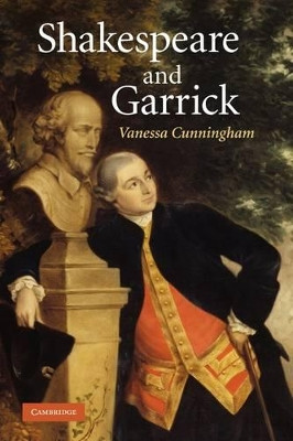 Shakespeare and Garrick by Vanessa Cunningham 9780521286428