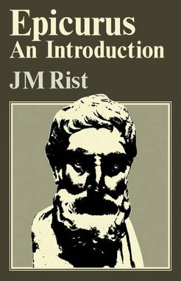 Epicurus: An Introduction by J. M. Rist 9780521292009