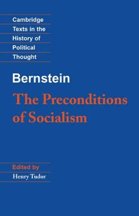 Bernstein: The Preconditions of Socialism by Eduard Bernstein 9780521398084