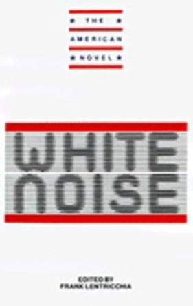 New Essays on White Noise by Frank Lentricchia 9780521398930