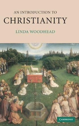An Introduction to Christianity by Linda Woodhead, MBE 9780521454452