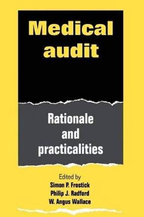 Medical Audit by Simon P. Frostick 9780521446044