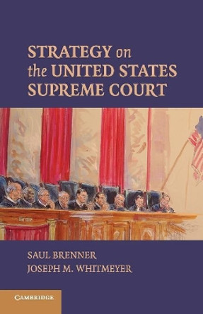 Strategy on the United States Supreme Court by Saul Brenner 9780521736343