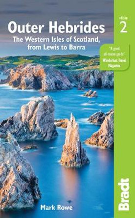 Outer Hebrides: The Western Isles of Scotland from Lewis to Barra by Mark Rowe