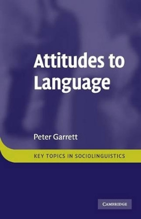 Attitudes to Language by Peter Garrett 9780521759175