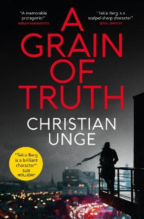 A Grain of Truth by Christian Unge