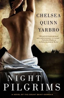 Night Pilgrims Chelsea Quinn Yarbro 9780765334008