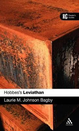 Hobbes's &quot;Leviathan&quot;: A Reader's Guide by Laurie M. Johnson Bagby 9780826486196